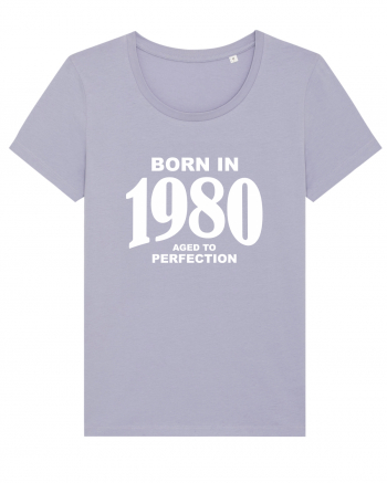 BORN IN 1980 Lavender