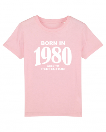 BORN IN 1980 Cotton Pink