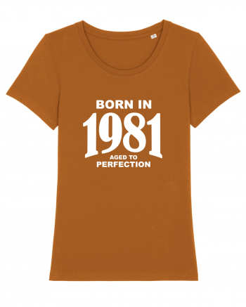 BORN IN 1981 Roasted Orange