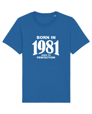 BORN IN 1981 Royal Blue