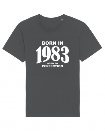 BORN IN 1983 Anthracite