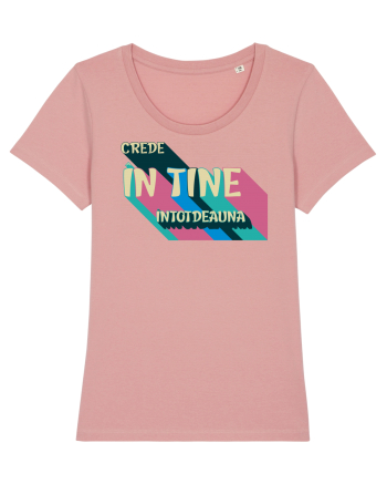 Crede în tine întotdeauna Canyon Pink