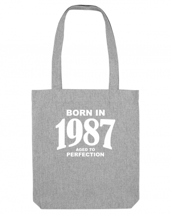 BORN IN 1987 Heather Grey