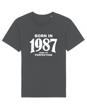 BORN IN 1987 Anthracite