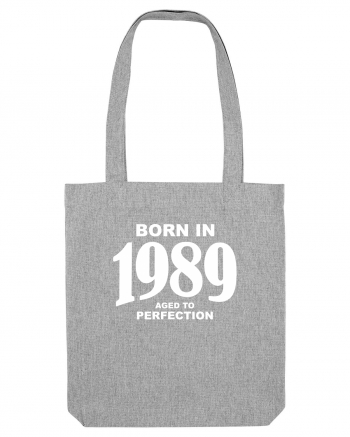 BORN IN 1989 Heather Grey