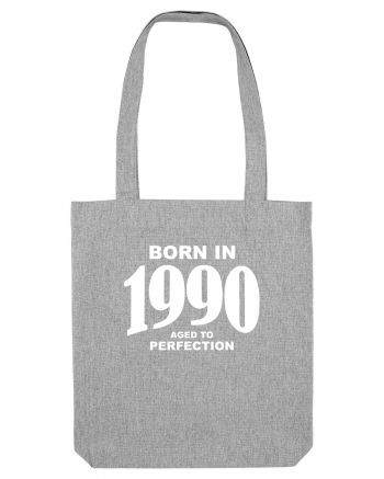 BORN IN 1990 Heather Grey