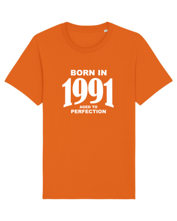 BORN IN 1991 Bright Orange