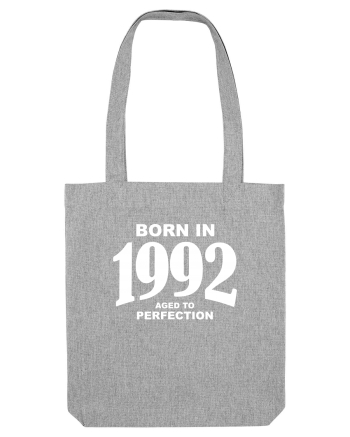 BORN IN 1992 Heather Grey