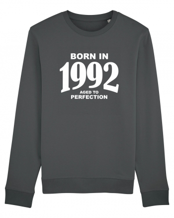 BORN IN 1992 Anthracite