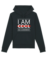 I Am Cool No Comment Hanorac Unisex Drummer