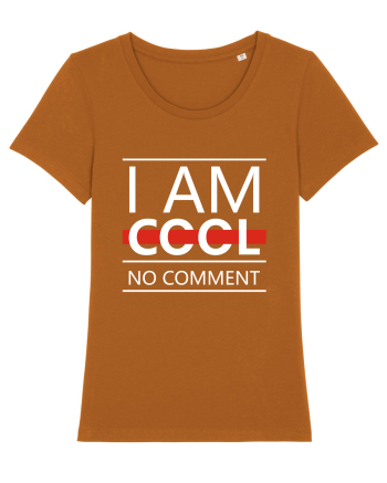 I Am Cool No Comment Roasted Orange