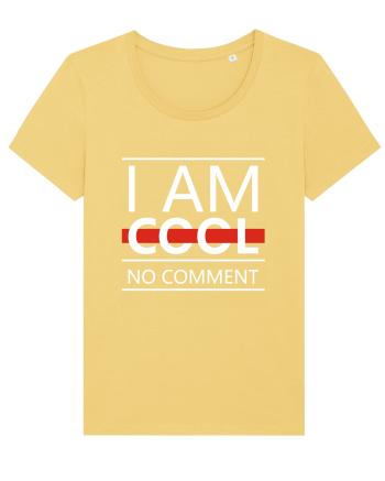 I Am Cool No Comment Jojoba
