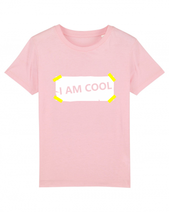 I Am Cool Cotton Pink
