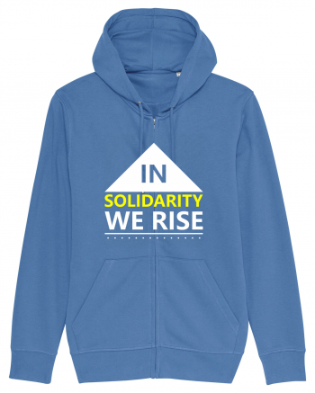 In Solidarity We Rise Bright Blue