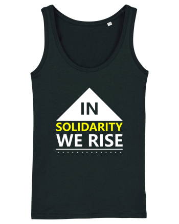 In Solidarity We Rise Black