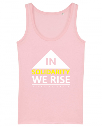 In Solidarity We Rise Cotton Pink