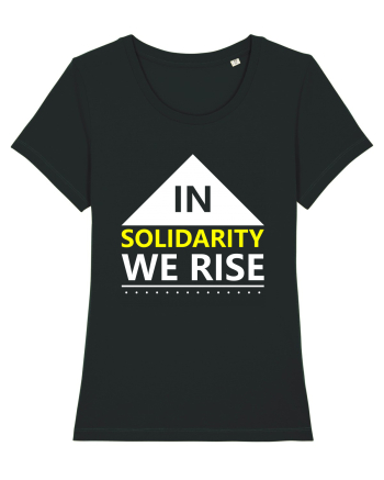 In Solidarity We Rise Black