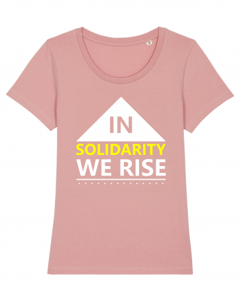 In Solidarity We Rise Canyon Pink