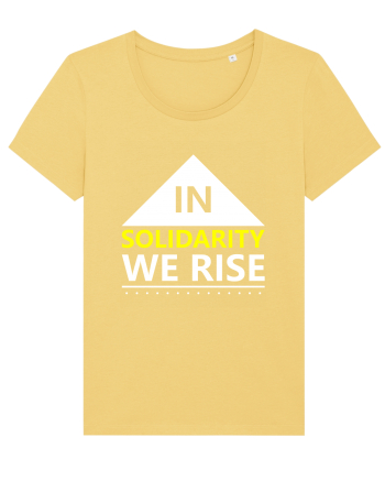 In Solidarity We Rise Jojoba