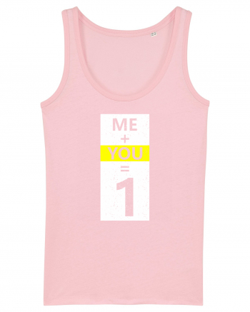 Me Plus You Equal 1 Cotton Pink