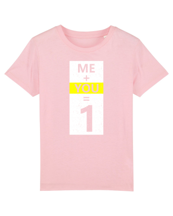 Me Plus You Equal 1 Cotton Pink