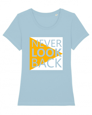 Never Look Back Sky Blue