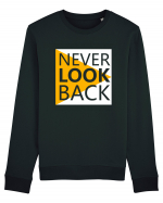 Never Look Back Bluză mânecă lungă Unisex Rise