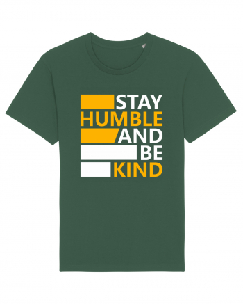 Stay Humble And Be Kind Bottle Green