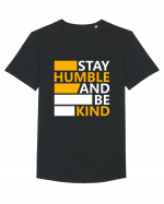 Stay Humble And Be Kind Tricou mânecă scurtă guler larg Bărbat Skater