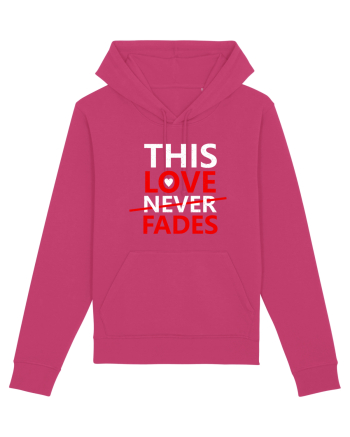 This Love Never Fades Raspberry