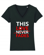 This Love Never Fades Tricou mânecă scurtă guler V Damă Evoker