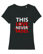 This Love Never Fades Tricou mânecă scurtă guler larg fitted Damă Expresser