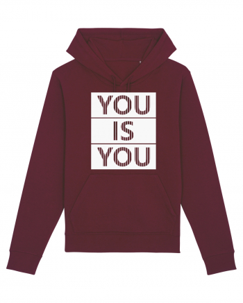 You Is You Burgundy