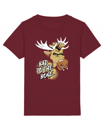 Bad to the bone Burgundy