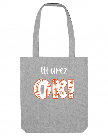 Îți urez OK! Heather Grey