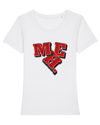 MEH. White