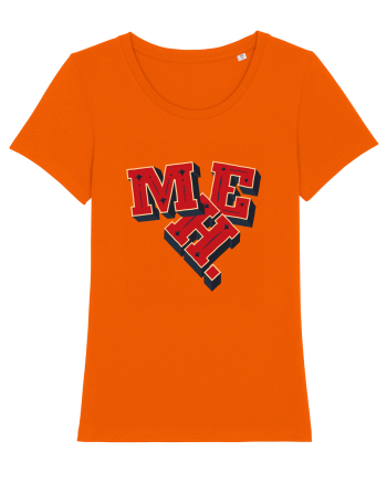 MEH. Bright Orange