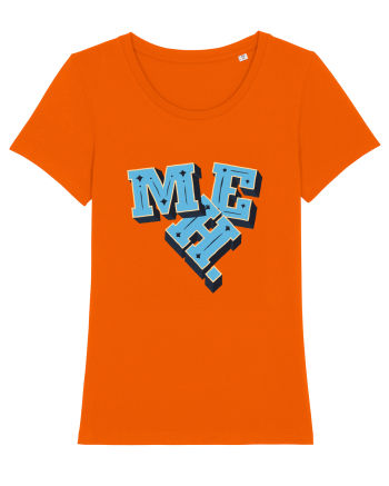 MEH. Bright Orange