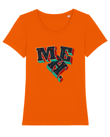MEH. Bright Orange