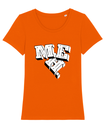 MEH. Bright Orange