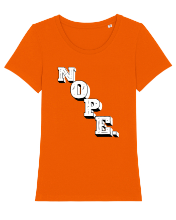 NOPE. Bright Orange