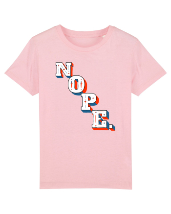 NOPE. Cotton Pink