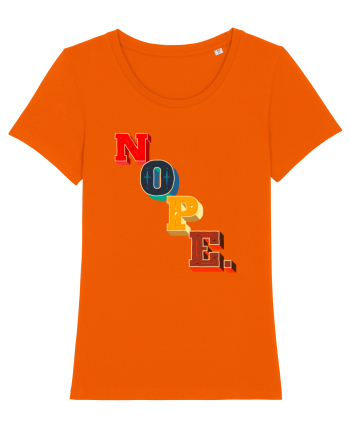 NOPE. Bright Orange