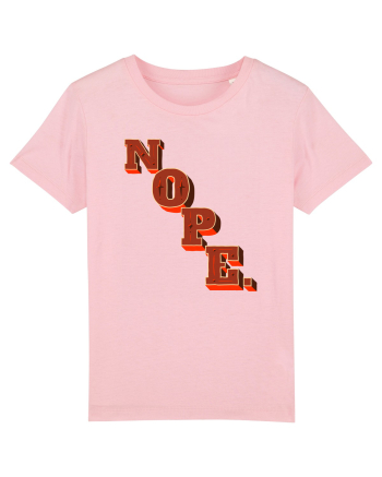 NOPE. Cotton Pink