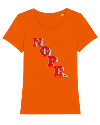 NOPE. Bright Orange