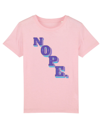 NOPE. Cotton Pink