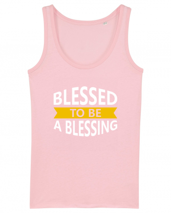 Blessed To Be Blessing Cotton Pink