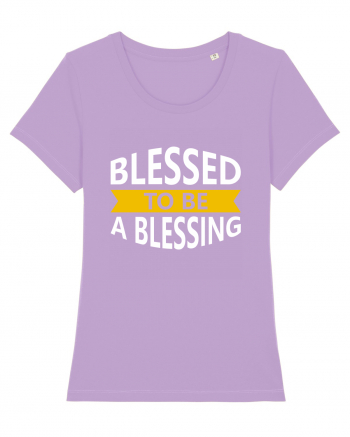 Blessed To Be Blessing Lavender Dawn
