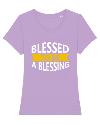 Blessed To Be Blessing Lavender Dawn
