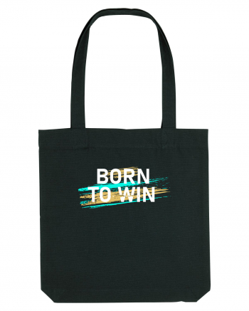 Born To Win Black